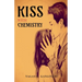 Kiss with Chemistry