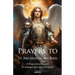 Prayers to St. Archangel Michael