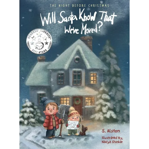 The Night Before Christmas, Will Santa Know That We've Moved?: A New Modern Classic That Shares The Spirit of Christmas for Children of All Ages