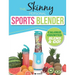 The Skinny Personal Sports Blender Recipe Book: Great tasting, nutritious smoothies, juices & shakes. Perfect for workouts, weight loss & fat burning.