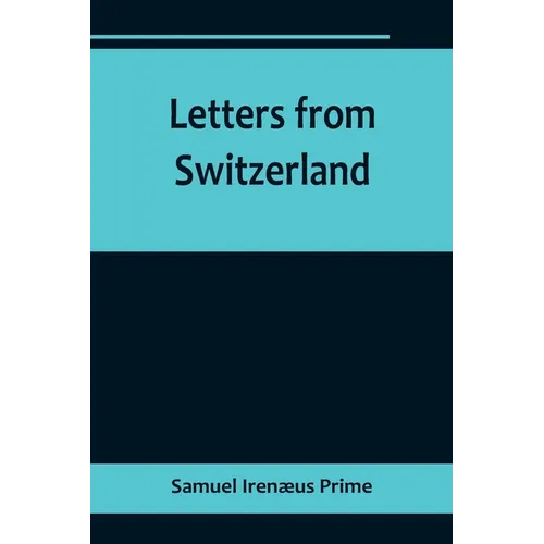 Letters from Switzerland