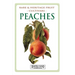 Peaches: Rare and Heritage Fruit Cultivars #8