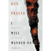 I Will Wander on: Terrifying Tales of Life, Love, & Death
