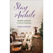 Stay Awhile: Advent Lessons in Divine Hospitality