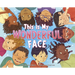 This Is My Wonderful Face