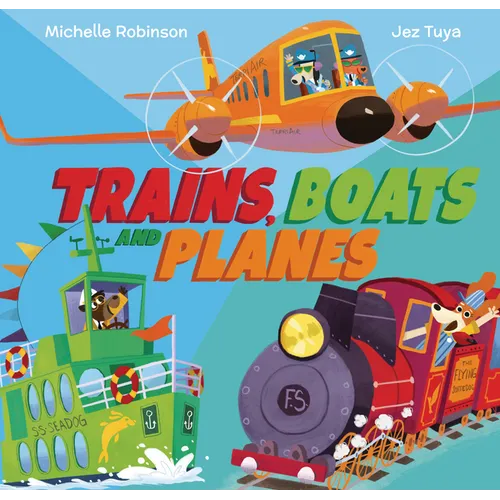 Trains, Boats, and Planes