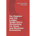 The Register and the Ledger: Single Entry Accounting for Home and Business Economics