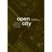 Open City: Re-Thinking the Post-Industrial City / Re-Pensando La Ciudad Postindustrial
