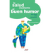 La salud mediante el buen humor