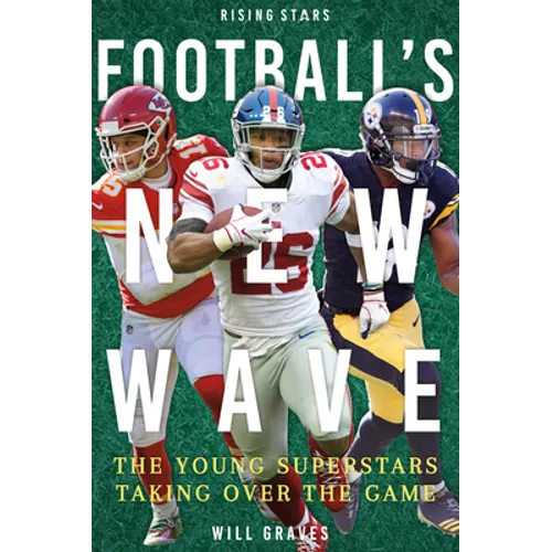Football's New Wave: The Young Superstars Taking Over the Game
