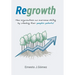 Regrowth: How Organizations Can Overcome Stalling By Unlocking Their People´s Potential