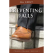 All About Preventing Falls