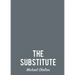 The Substitute