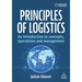 Principles of Logistics: An Introduction to Concepts, Operations and Management