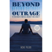 Beyond Outrage