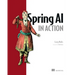 Spring AI in Action