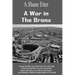 A War in the Bronx