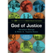 God of Justice: The Ijm Institute Global Church Curriculum