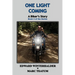 One Light Coming: A Biker's Story (Book 3 of the Series)