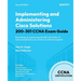 Implementing and Administering Cisco Solutions 200-301 CCNA Exam Guide - Second Edition: Everything you need to pass the 200-301 CCNA v1.1 exam and ad