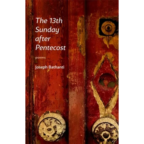 The 13th Sunday After Pentecost: Poems