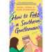 How to Fake a Southern Gentleman