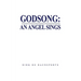 Godsong: An Angel Sings