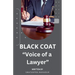 "The Power of Voice: Lawyer in a Black Coat"