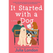It Started with a Dog