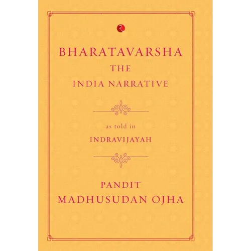 Bharatavarsha: The India Narrative