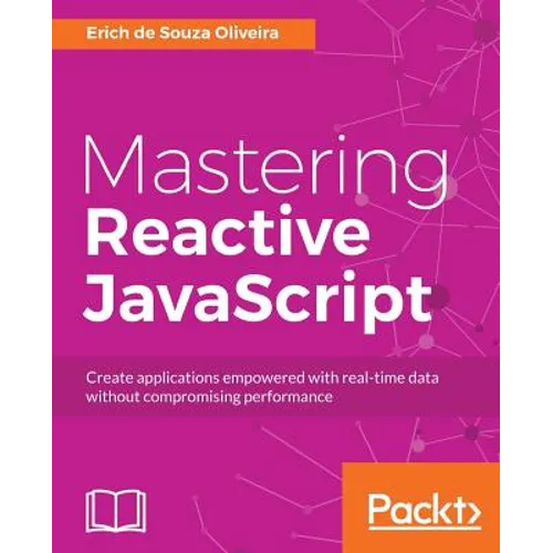 Mastering Reactive JavaScript