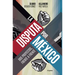 La Disputa Por México / The Dispute for Mexico