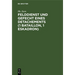 Felddienst Und Gefecht Eines Detachements (1 Bataillon, 1 Eskadron): Nach Applikatorischer Methode Zum Studium Der Felddienst-Ordnung, Der Einschlägig