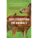 Eavesdropping on Animals: What We Can Learn from Wildlife Conversations