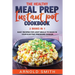 The Healthy Meal Prep Instant Pot Cookbook: 2 Books In 1 Easy Recipes For Light Meals To Make In Your Electric Pressure Cooker