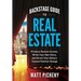 Backstage Guide to Real Estate: Produce Passive Income, Write Your Own Story, and Direct Your Dollars Toward Positive Change