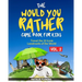 The Would You Rather Game Book for Kids: Travel The 25 Iconic Landmarks of the World ( Gift Ideas Series Volume 2)