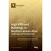 High Efficient Buildings in Mediterranean Area: Challenges and Perspectives