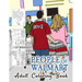 People of Walmart Coloring Book For Adult: A quirky and funny coloring book for all ages