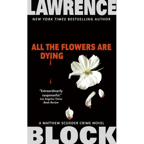 All the Flowers Are Dying