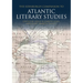 The Edinburgh Companion to Atlantic Literary Studies