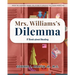 Mrs. Williams's Dilemma: A Book about Stealing