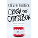 Crash the Chatterbox: Hearing God's Voice Above All Others