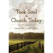 I Took Soul to Church Today