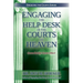 Engaging the Help Desk of the Courts of Heaven
