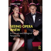 Seeing Opera Anew: A Cultural and Biological Perspective