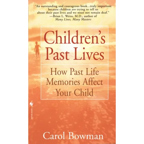 Children's Past Lives: How Past Life Memories Affect Your Child