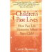 Children's Past Lives: How Past Life Memories Affect Your Child
