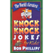 The World's Greatest Knock-Knock Jokes for Kids