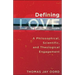 Defining Love: A Philosophical, Scientific, and Theological Engagement
